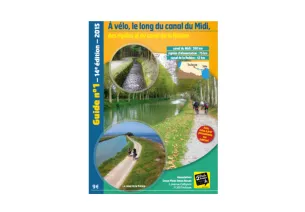 Guide Canal du Midi - De Toulouse à Sète