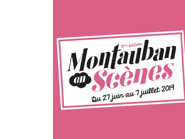 Festival "Montauban en scènes" 2019